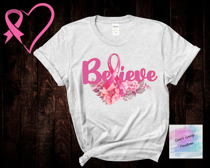 Breast Cancer Awareness Believe Floral Shirt