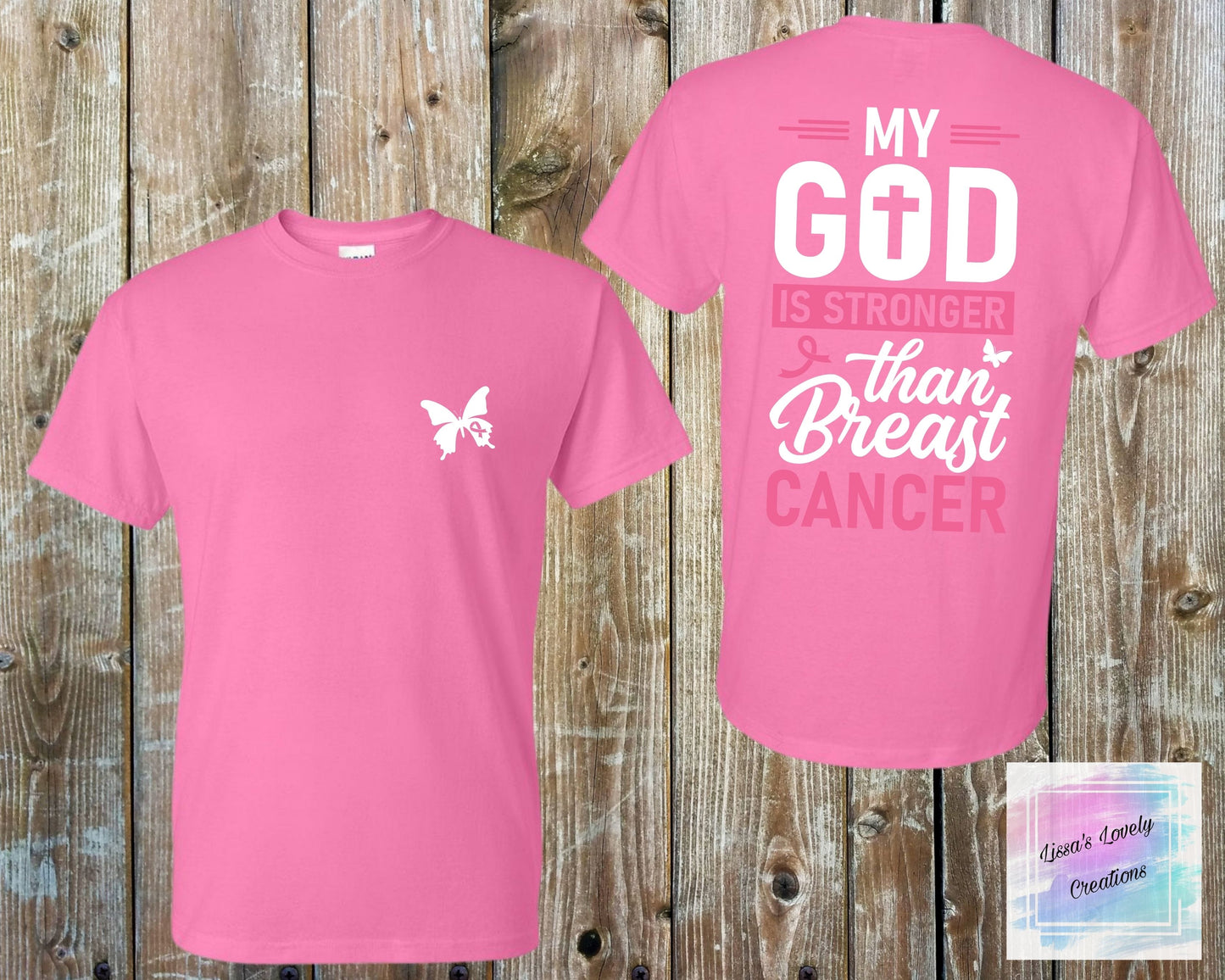 Breast Cancer Awareness My God Is Stronger Than Cancer Shirt