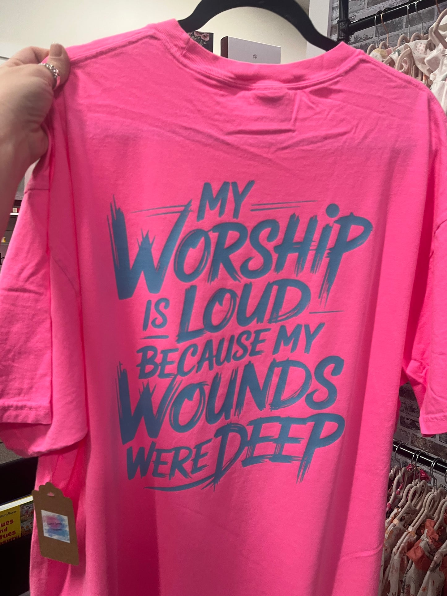My Worship Is Loud Tee – Comfort Colors Neon Pink (Front + Back)