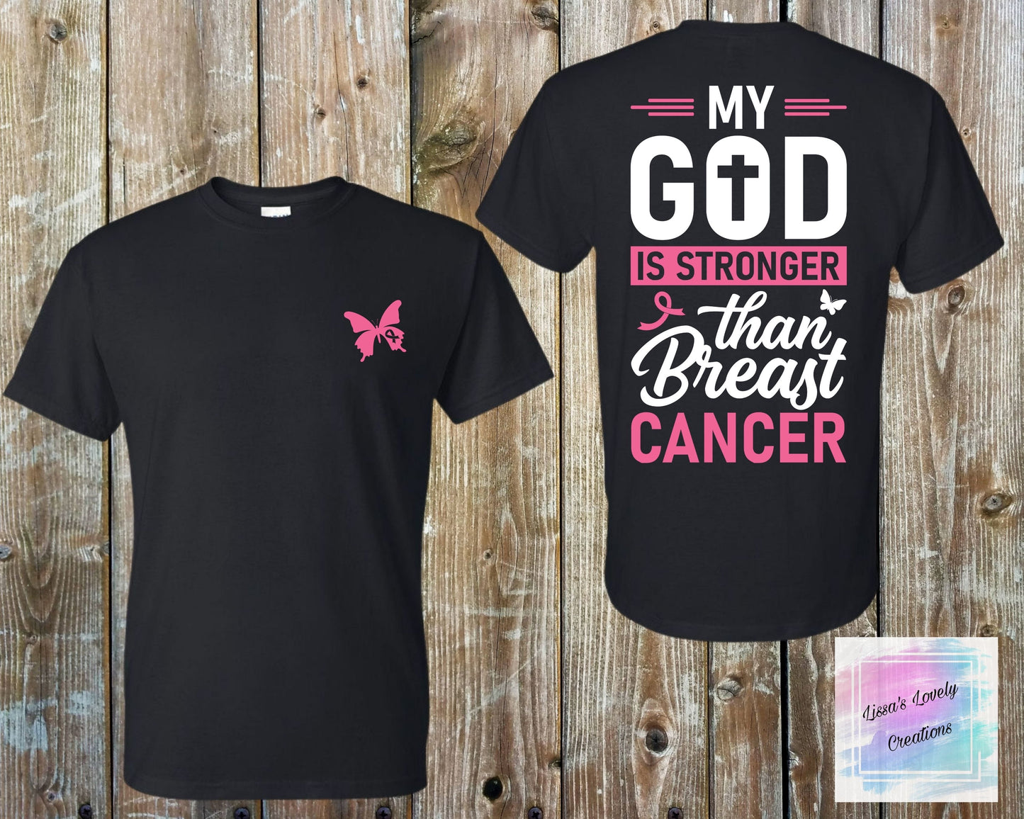 Breast Cancer Awareness My God Is Stronger Than Cancer Shirt