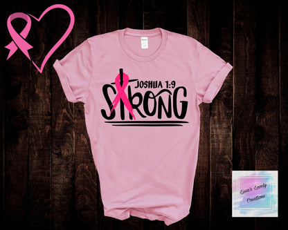 Breast Cancer Awareness Joshua 1:9 Shirt