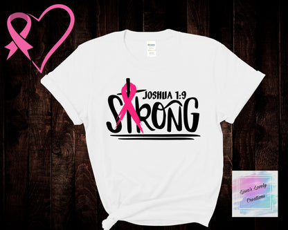 Breast Cancer Awareness Joshua 1:9 Shirt