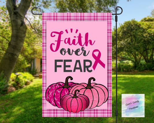 Faith Over Fear Garden Flag