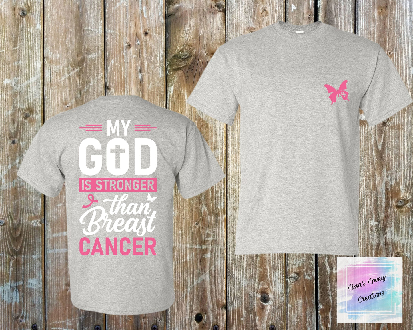 Breast Cancer Awareness My God Is Stronger Than Cancer Shirt