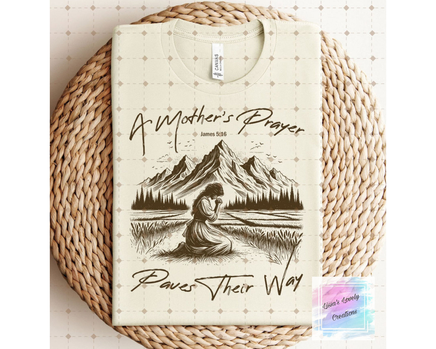 A Mothers Prayer Paves Their Way Shirt