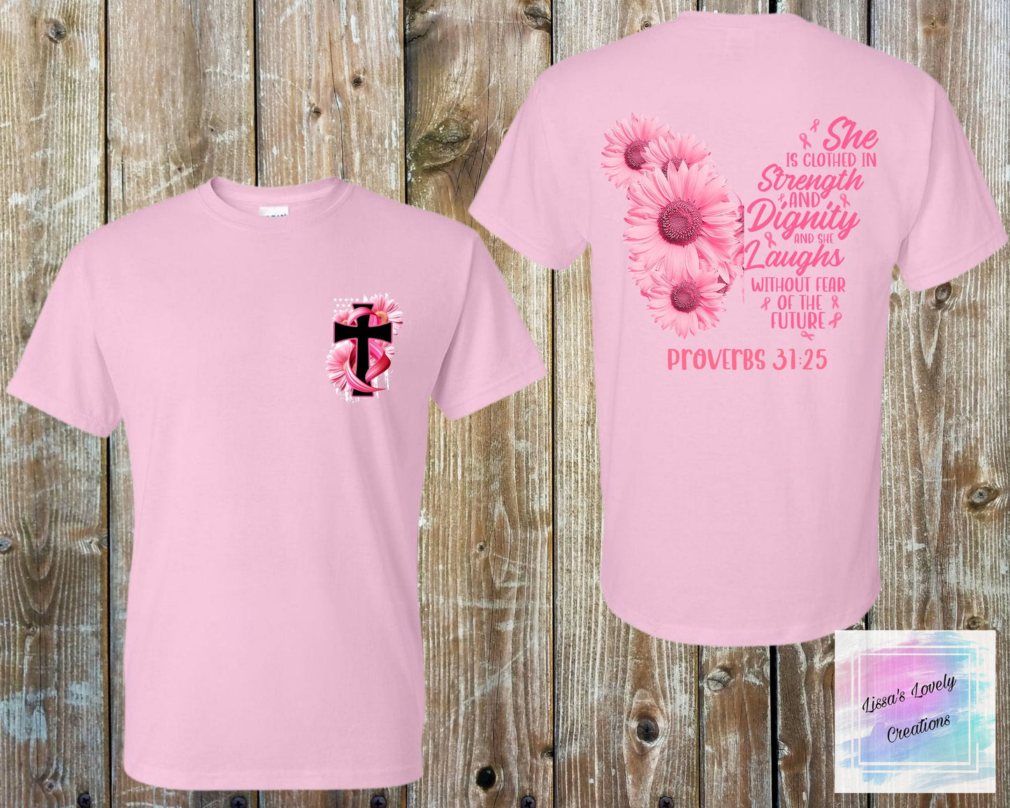 Breast Cancer Awareness Proverbs 31:25 Shirt