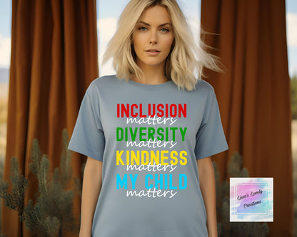 Inclusion Matters Shirt