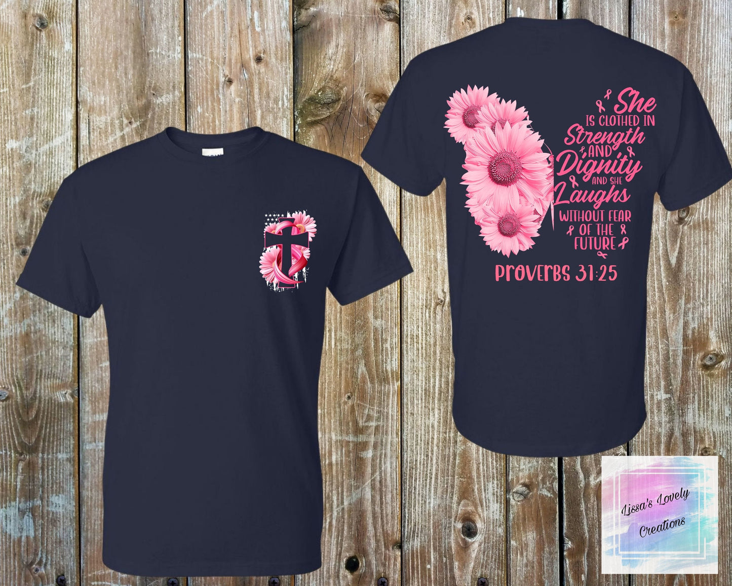 Breast Cancer Awareness Proverbs 31:25 Shirt