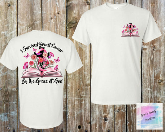 I Survived Breast Cancer By The Grace Of God Shirt