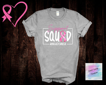 Breast Cancer Awareness Support Sqaud2 Shirt