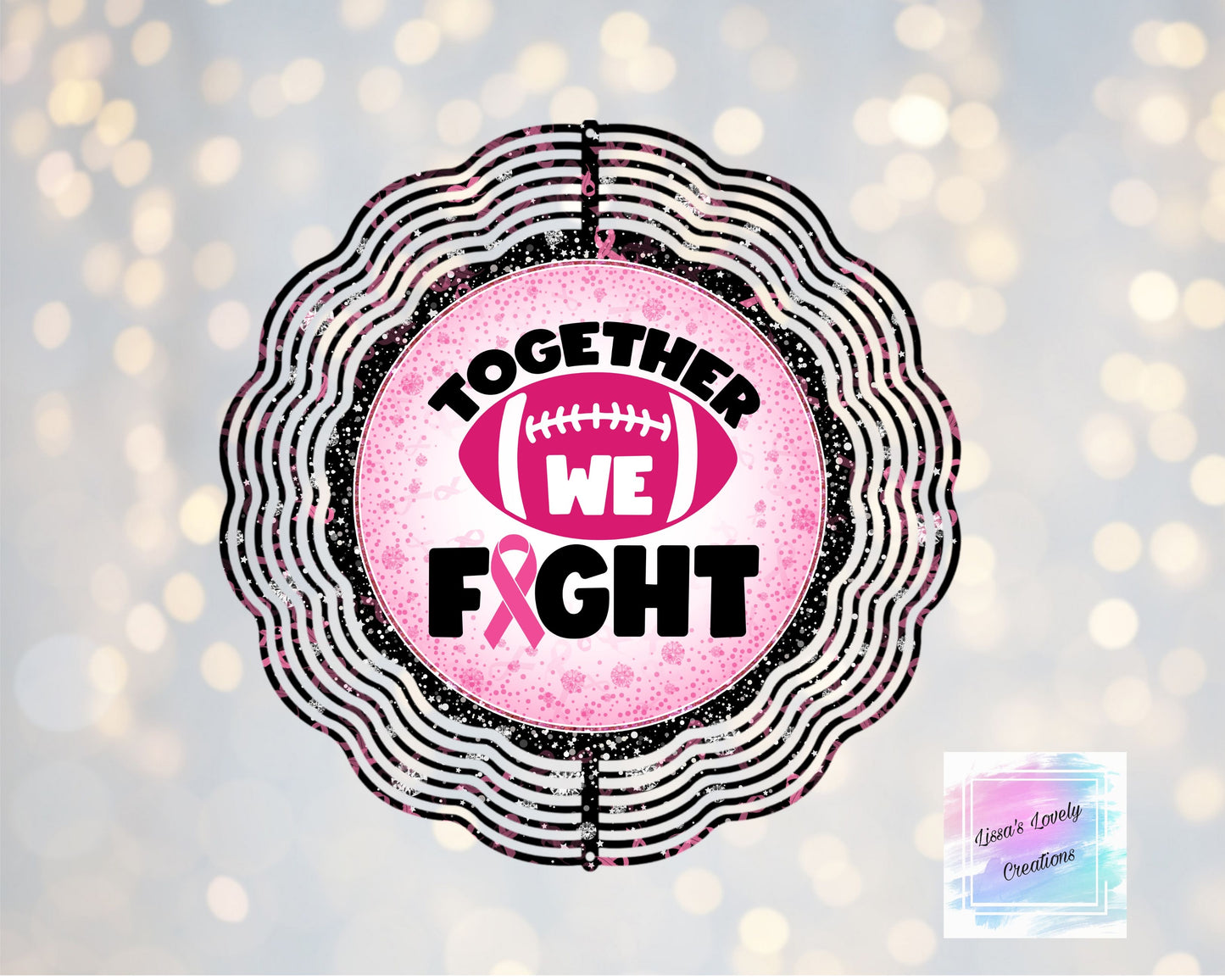 Breast Cancer Awareness Together We Fight wind spinner