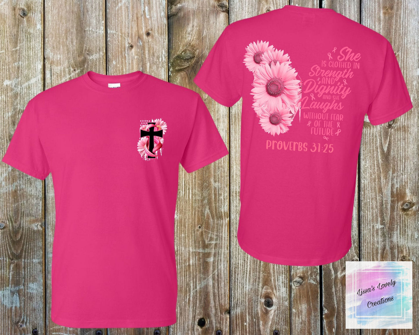 Breast Cancer Awareness Proverbs 31:25 Shirt