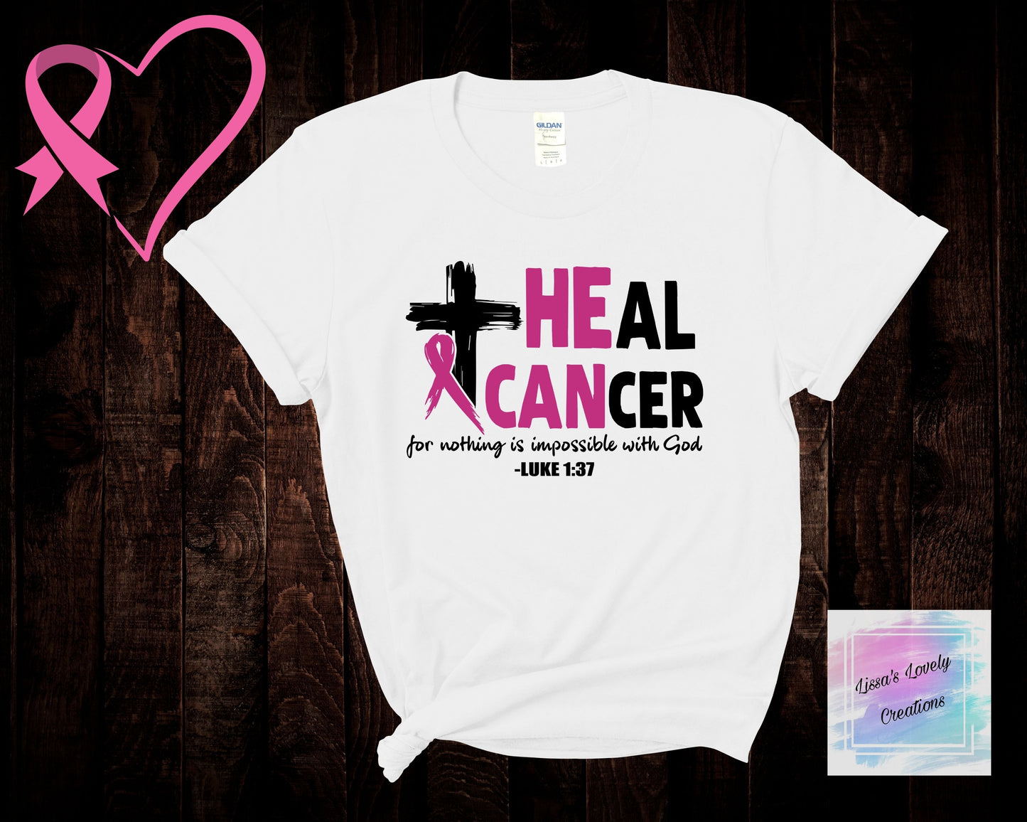 Breast Cancer Awareness Support Heal Cancer Luke 1:37 Shirt