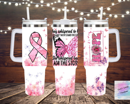 Breast Cancer Awareness I am the storm 40oz Tumbler