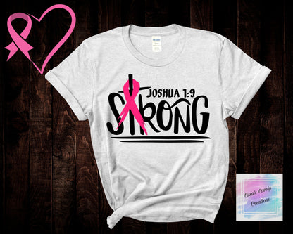 Breast Cancer Awareness Joshua 1:9 Shirt