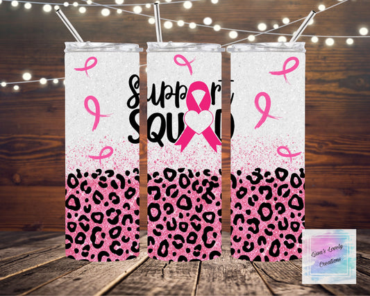 Breast Cancer Awareness Support Squad Tumbler