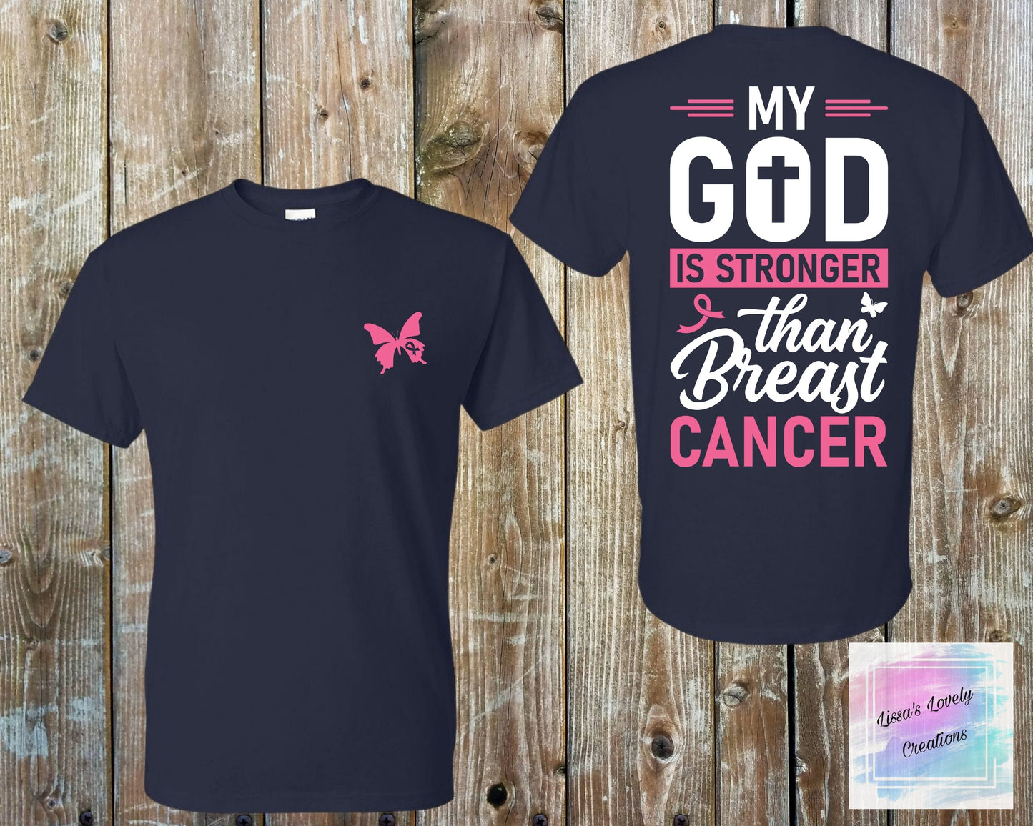 Breast Cancer Awareness My God Is Stronger Than Cancer Shirt