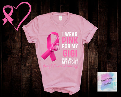 Breast Cancer Awareness I wear Pink for Shirt