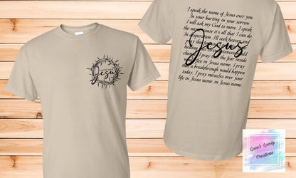 I speak the name of Jesus Shirt