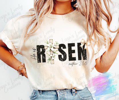 He Is Risen Shirt