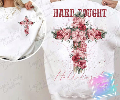 Hard Fought Hallelujah Shirt