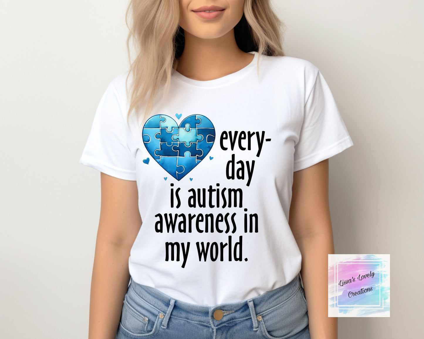 Everyday is Autism Awareness Shirt