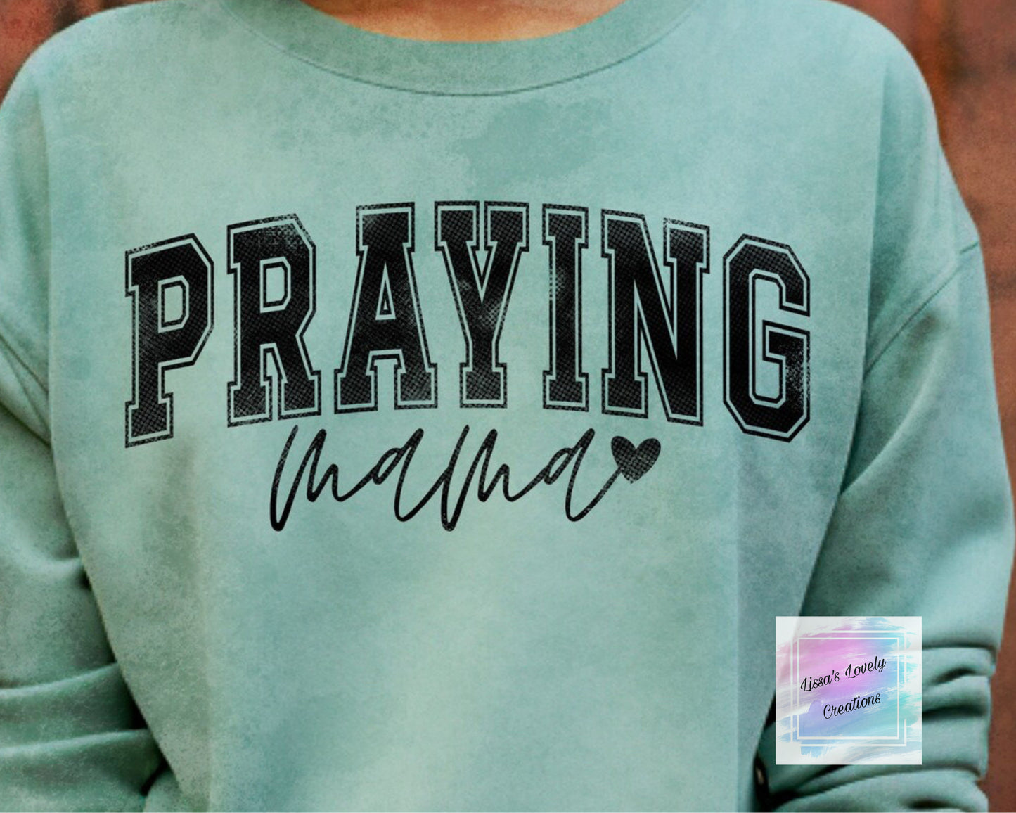 Praying Mama Shirt