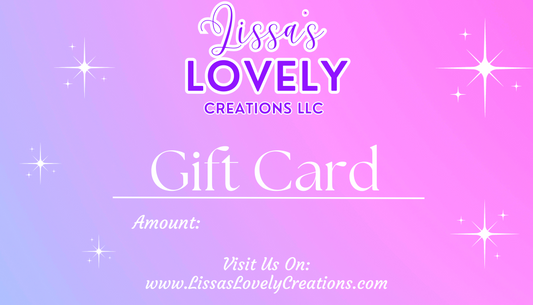 Lissa's Lovely Creations Gift Card