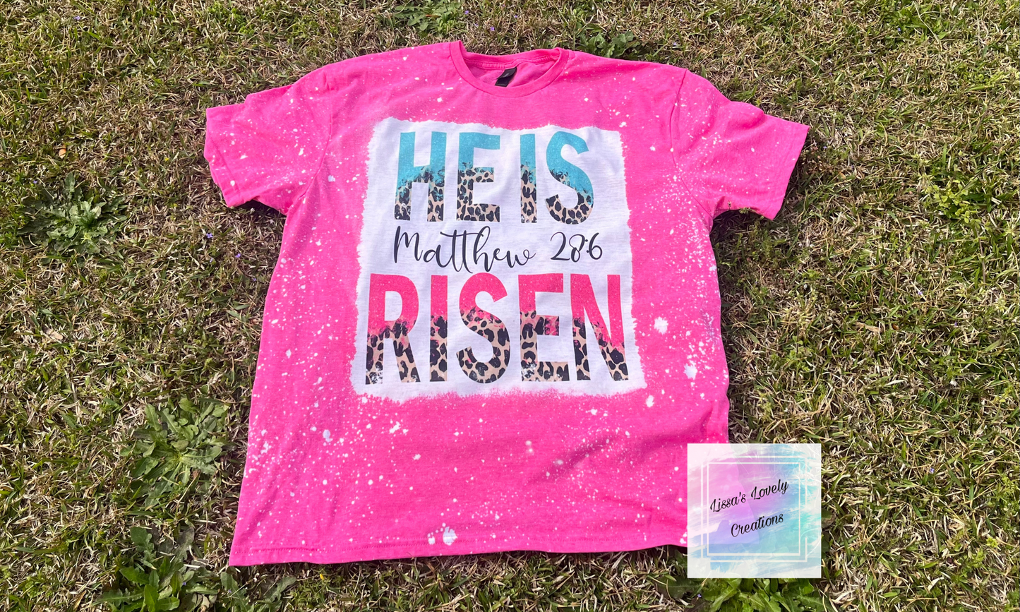 Bleached He Is Risen Shirt