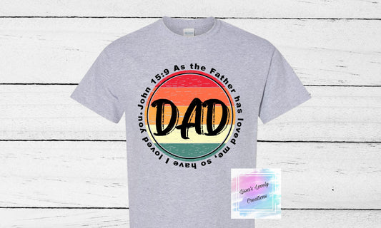 Dad John 15:9 Shirt