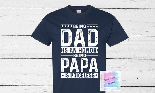 Being Papa Is Priceless Shirt