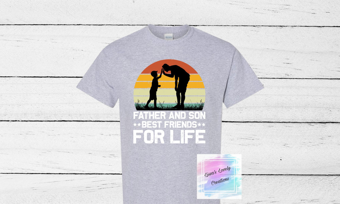 Father & Son best friends for life shirt